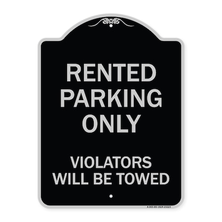 Signmission Rented Parking Violators Will Towed Heavy-Gauge Aluminum Sign, 24" x 18", BS-1824-23223 A-DES-BS-1824-23223